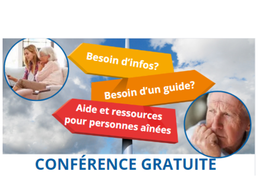 Conférence « Les ressources pour personnes aînées : organismes, CLSC... Comment y voir plus clair? »